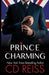 Prince Charming by CD Reiss