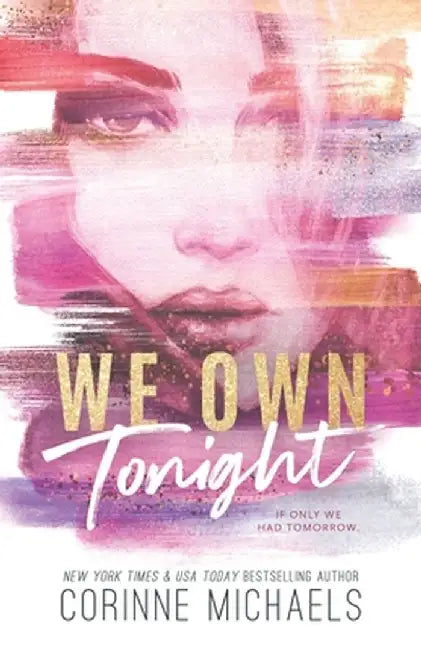 We Own Tonight - Special Edition by Corinne Michaels