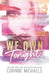 We Own Tonight - Special Edition by Corinne Michaels