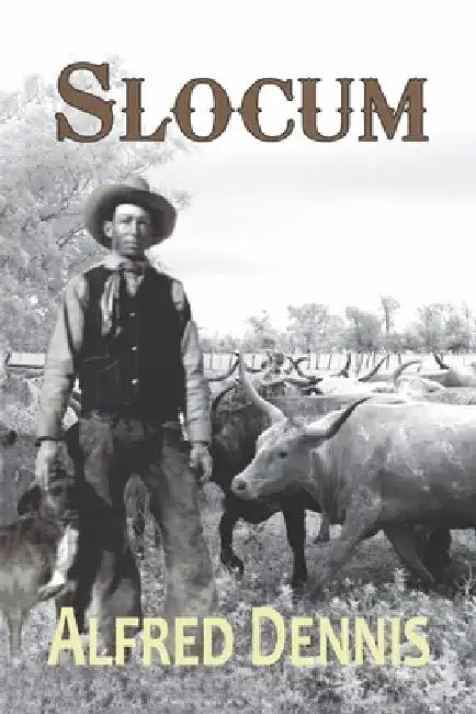 Slocum by Alfred Dennis