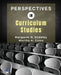 Perspectives in Curriculum Studies by Martha M. a. Zama