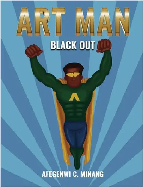 Art Man: Black Out by Minang, Afegenwi