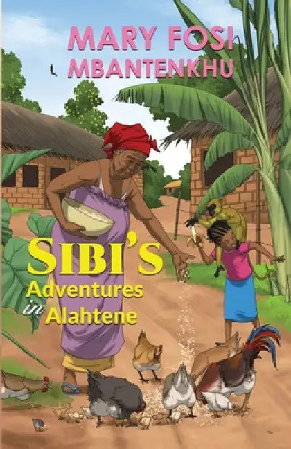 Sibi's Adventures in Alahtene by Mary S. Fosi