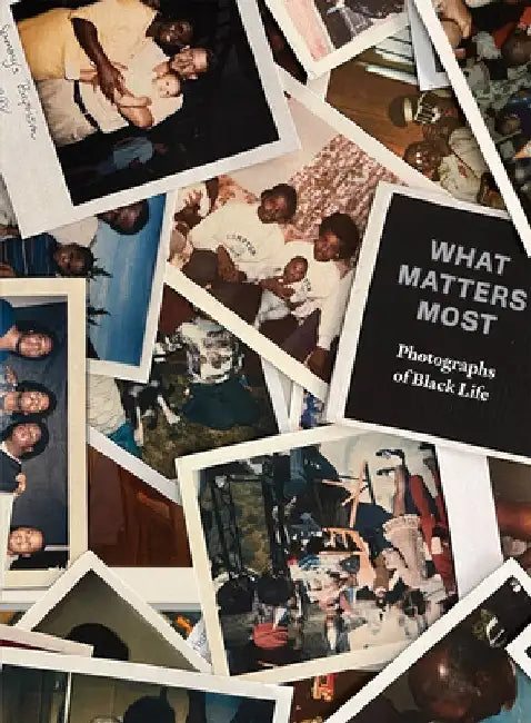 What Matters Most: Photographs of Black Life by Zun Lee