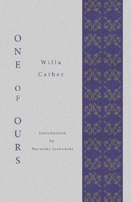 One of Ours by Willa Cather, Harmony Jankowski