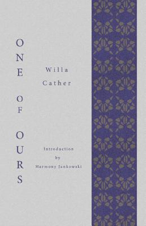 One of Ours by Willa Cather, Harmony Jankowski