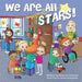 We Are All Stars! by Mary Lou Datema