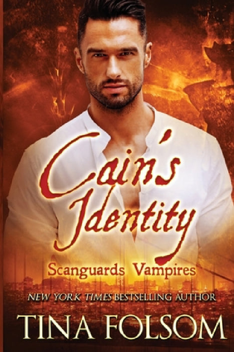 Cain's Identity (Scanguards Vampires #9) by Tina Folsom