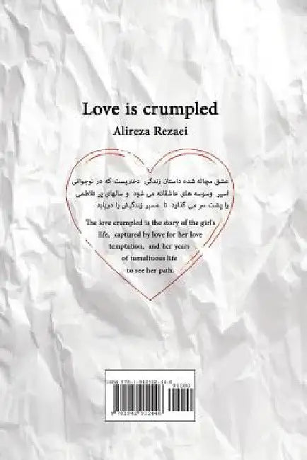 Love is crumpled by Alireza Rezaei
