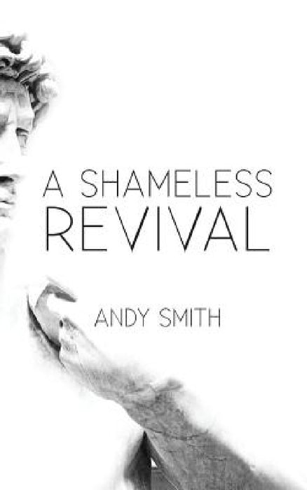 A Shameless Revival by Andy Smith