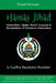 Hamas Jihad: Antisemitism, Islamic World Conquest and the Manipulation of Palestinian Nationalism by Yisrael Ne'eman
