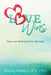 Love Wins: Hope and Healing for Your Marriage by Beverly McManus