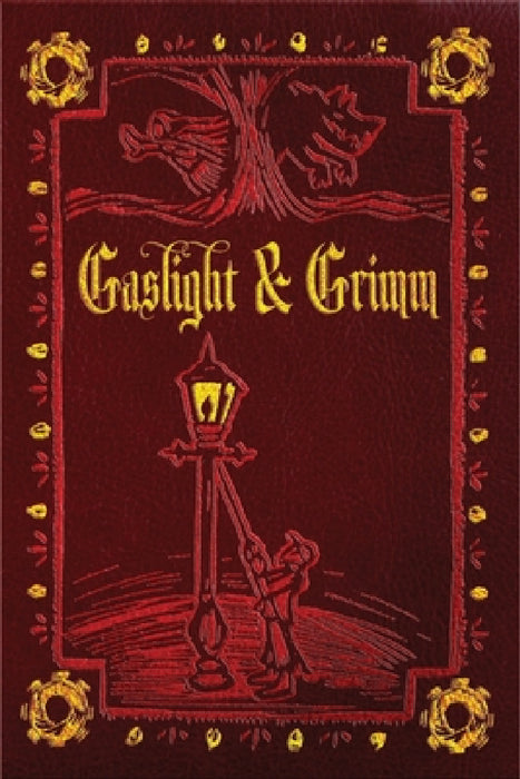 Gaslight & Grimm: Steampunk Faerie Tales by Jody Lynn Nye, Danielle Ackley-McPhail, Diana Bastine