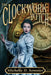 The Clockwork Witch by Michelle D. Sonnier