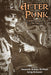 After Punk: Steampowered Tales of the Afterlife by Jody Lynn Nye, Gail Z. Martin, Danielle Ackley-McPhail