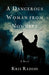 A Dangerous Woman from Nowhere by Kris Radish