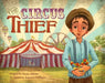 The Circus Thief by Alane Adams