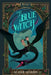The Blue Witch: The Witches of Orkney, Book One by Alane Adams
