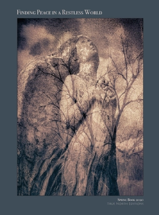 Finding Peace in a Restless World: Spring Book 2020 by Geir Jordahl, Kate Jordahl