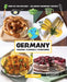Germany, Recipes, Flavors, & Traditions: Kids in the Kitchen by Kids In the Kitchen