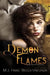 Demon Flames by M. J. Haag