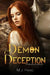 Demon Deception by M. J. Haag
