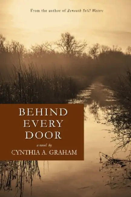 Behind Every Door by Cynthia A. Graham