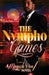 The Nympho Games by Magick Pen, Meleik Roach