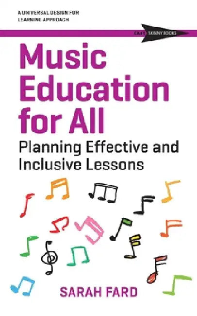 Music Education for All: Planning Effective and Inclusive Lessons by Fard, Sarah