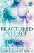 Fractured Silence by Carrie Ann Ryan