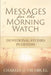 Messages for the Morning Watch: Devotional Studies in Genesis by Charles G. Trumbull