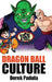 Dragon Ball Culture Volume 5: Demons by Derek Padula