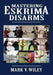 Mastering Eskrima Disarms by Mark V. Wiley