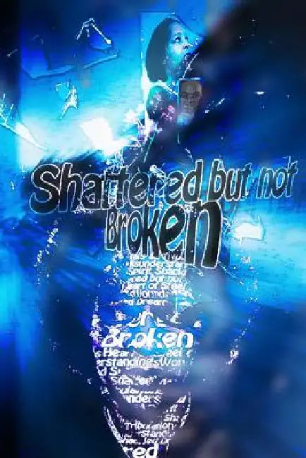 Shattered but Not Broken by Deep Rivers, King Judah, Gerald Johnson