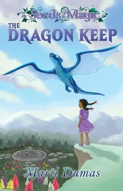 The Dragon Keep by Marti Dumas