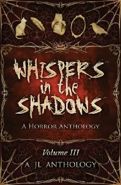 Whispers in the Shadows: A Horror Anthology by Heather Hayden