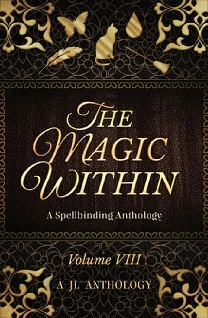 The Magic Within: A Spellbinding Anthology by Heather Hayden