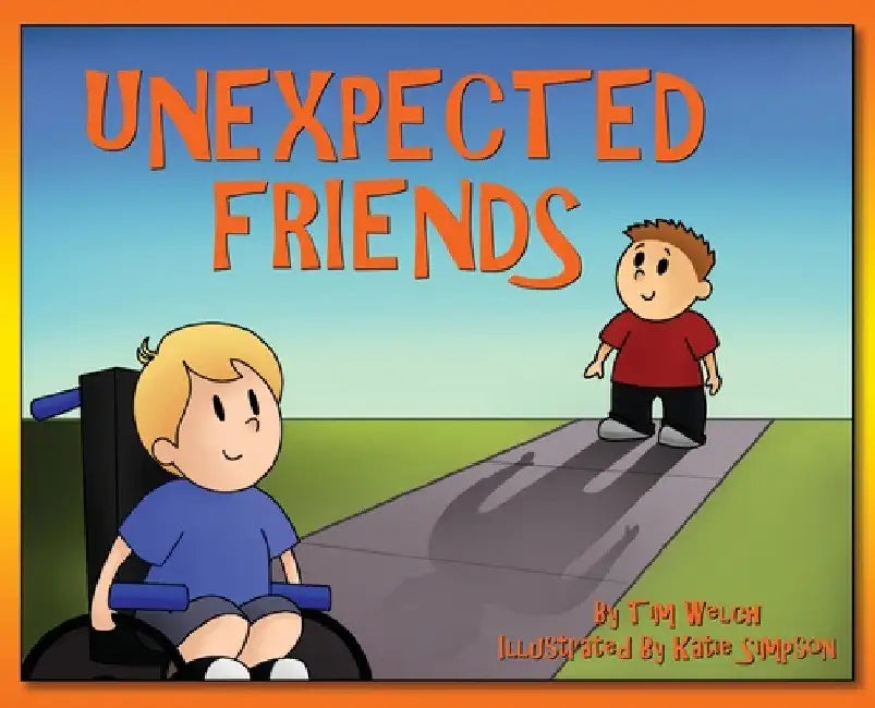 Unexpected Friends by Tim Welch
