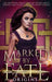 Marked by Fate: Origins by Kristin D. Van Risseghem, Rhonda Sermon, Melissa a. Craven