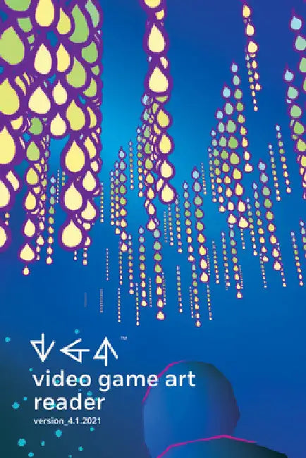 Video Game Art Reader: Volume 4 by Tiffany Funk