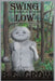Swing Low: The Hangman of the Woods by Bc Crow