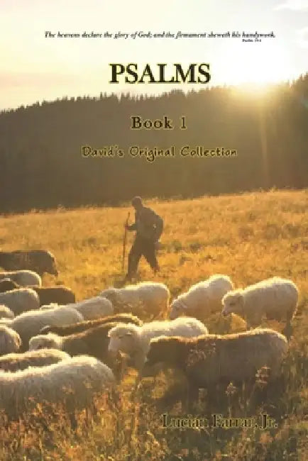Psalms: Book 1 David's Original Collection by Lucian, Jr. Farrar
