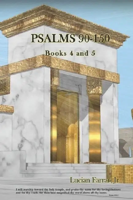 Psalms: Books 4 & 5 by Lucian, Jr. Farrar