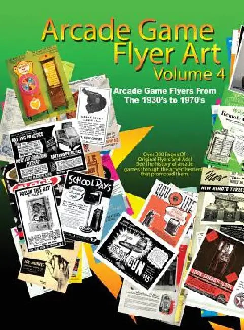 Arcade Game Flyer Art Volume 4 by Michael Ford