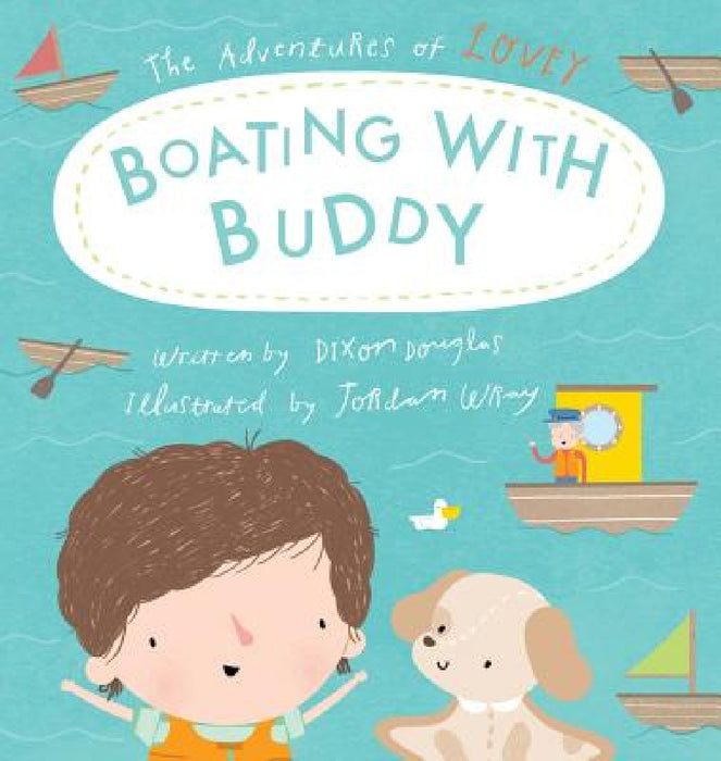 Boating with Buddy by Dixon Douglas, Amy Ashby, Jordan Wray