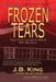 Frozen Tears: The Fort Leonard Wood MP Murders by J. B. King, Sandra Miller Linhart