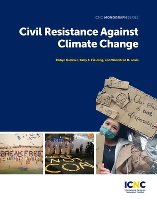 Civil Resistance Against Climate Change by Robyn Gulliver