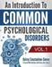 An Introduction To Common Psychological Disorders: Volume 1 by Delroy Constantine-Simms