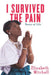 I Survived the Pain!: Poems of Life by Elizabeth Mitchell
