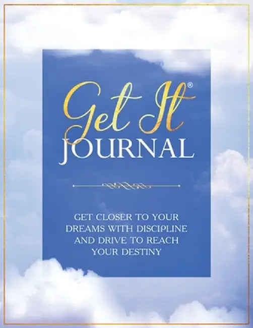 Get It: Journal: Men's Edition by Lisa Walker-Holloway